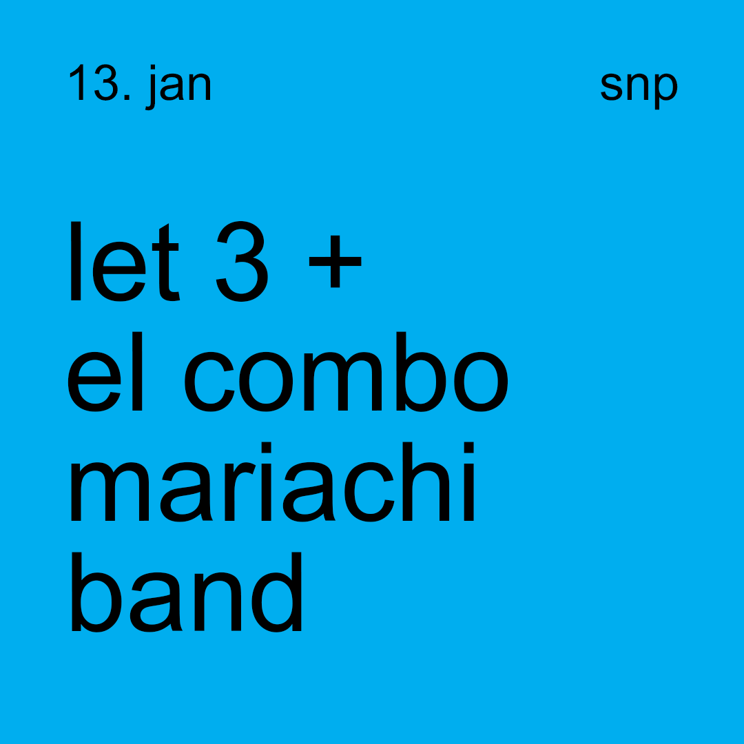 let 3 + ‘el combo’ mariachi band